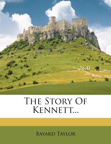 The Story of Kennett