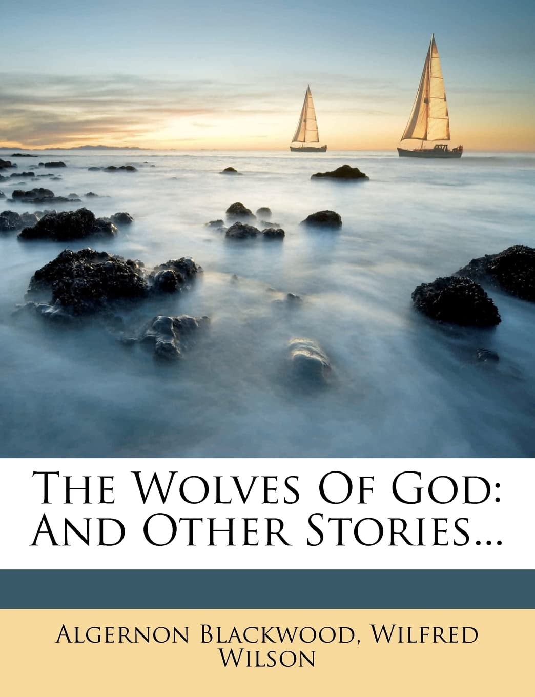 The Wolves of God: And Other Stories