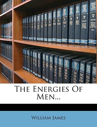 The Energies Of Men