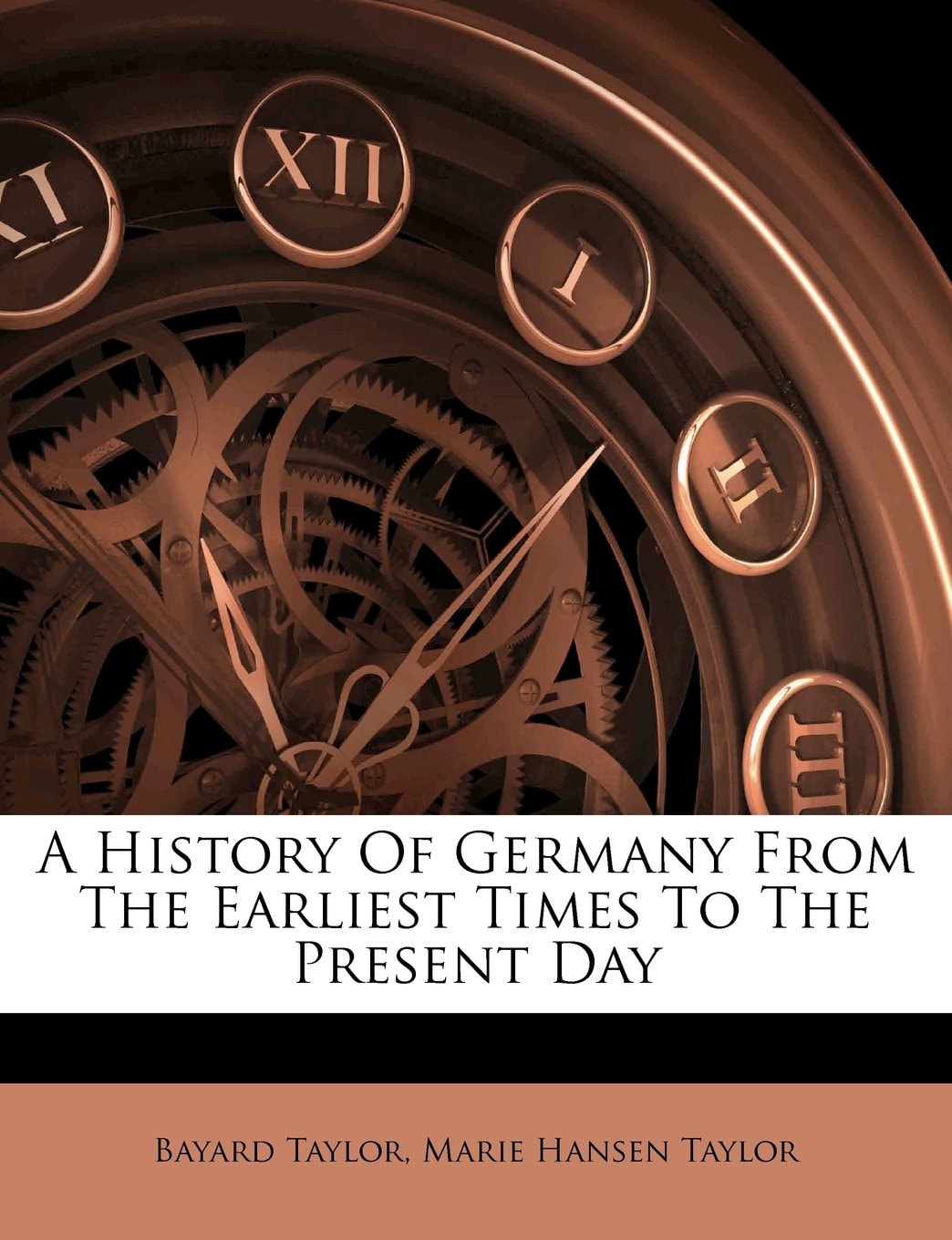 A History Of Germany From The Earliest Times To The Present Day