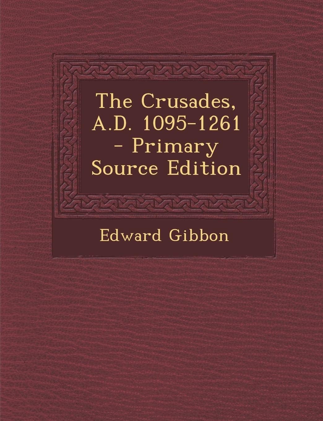 Crusades, A.D. 1095-1261