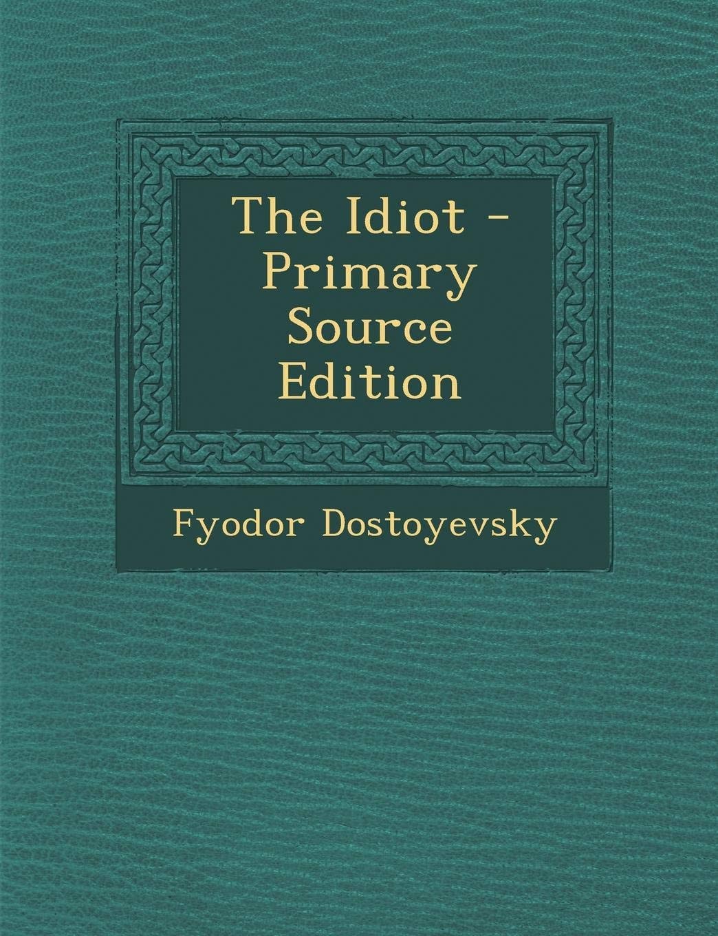 Idiot