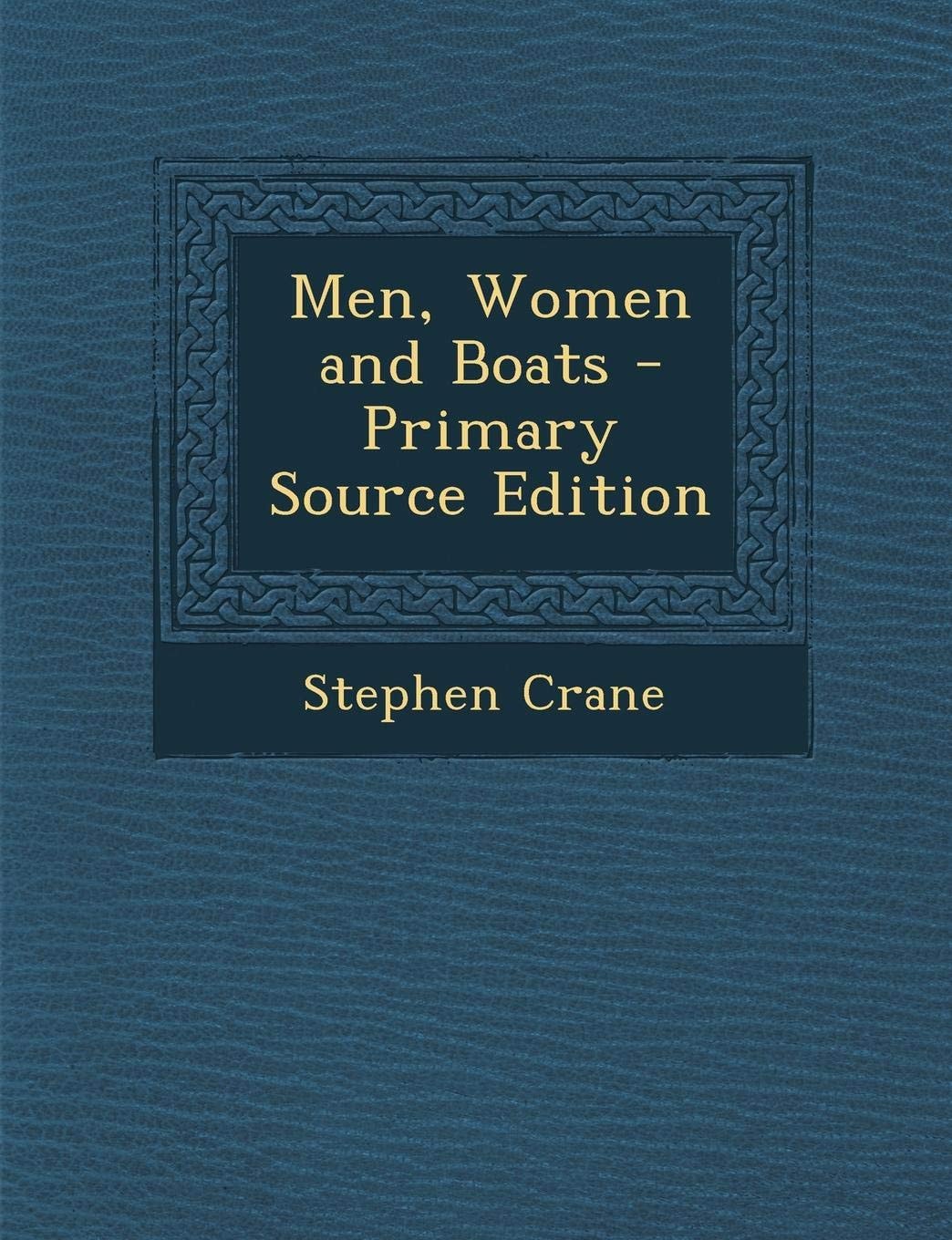 Men, Women and Boats - Primary Source Edition