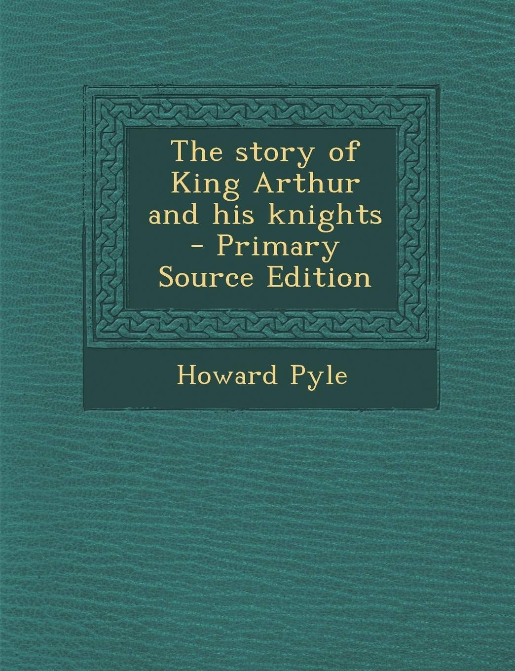 Story of King Arthur and His Knights