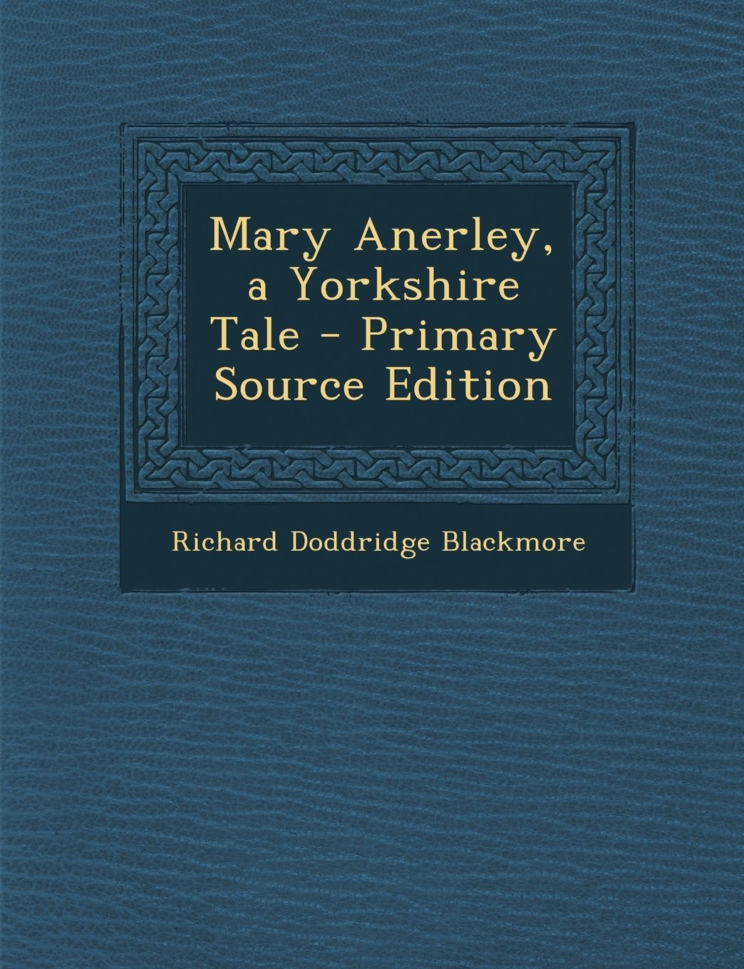 Mary Anerley, a Yorkshire Tale - Primary Source Edition
