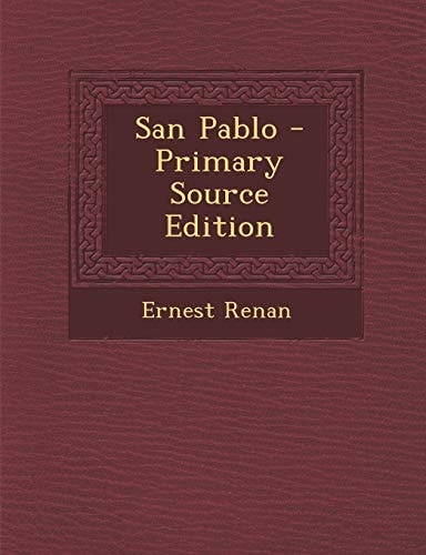 San Pablo - Primary Source Edition
