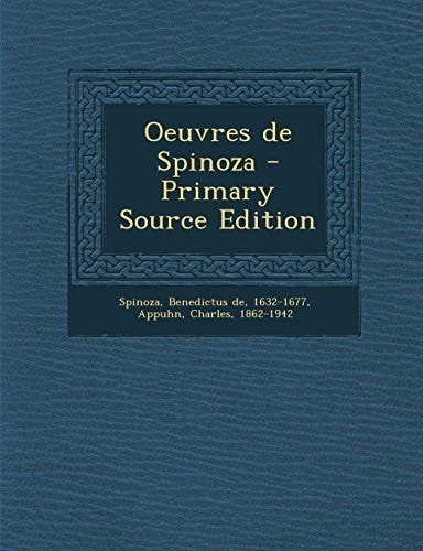 Oeuvres de Spinoza... - Primary Source Edition