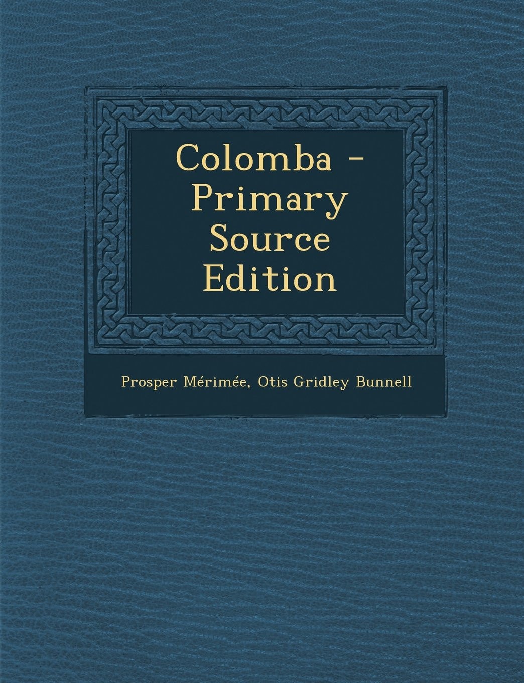 Colomba - Primary Source Edition