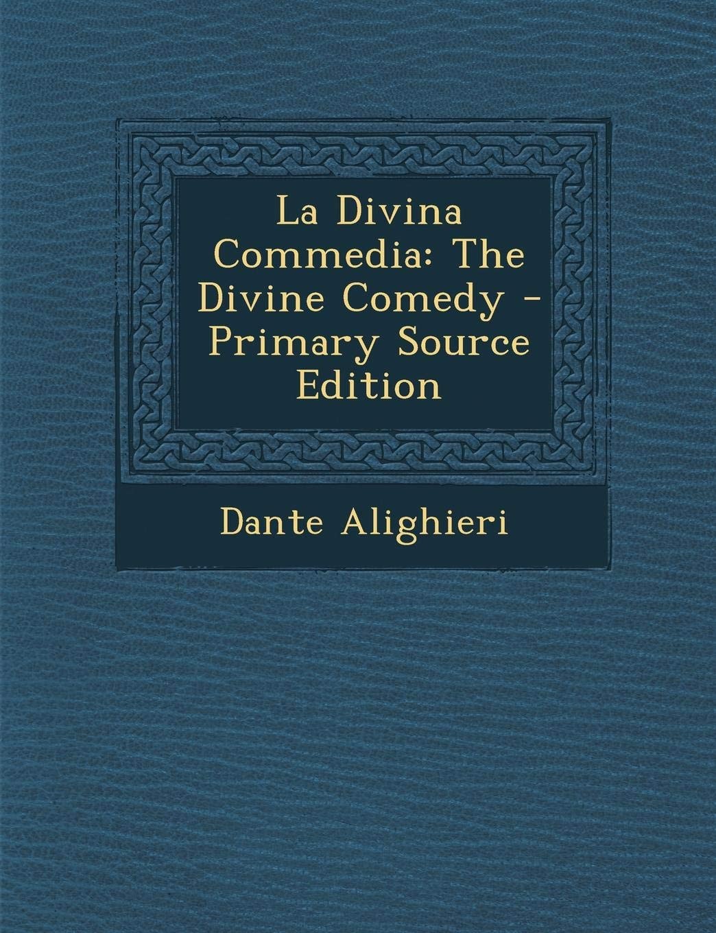 La Divina Commedia: The Divine Comedy