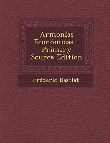 Armonías Económicas - Primary Source Edition