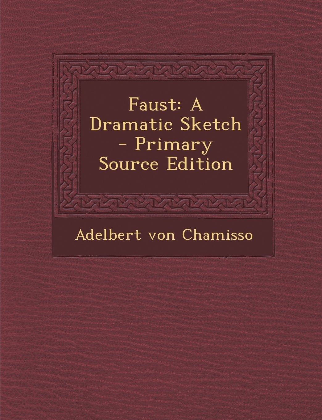Faust A Dramatic Sketch - Primary Source Edition