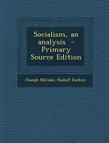 Socialism, an Analysis - Primary Source Edition