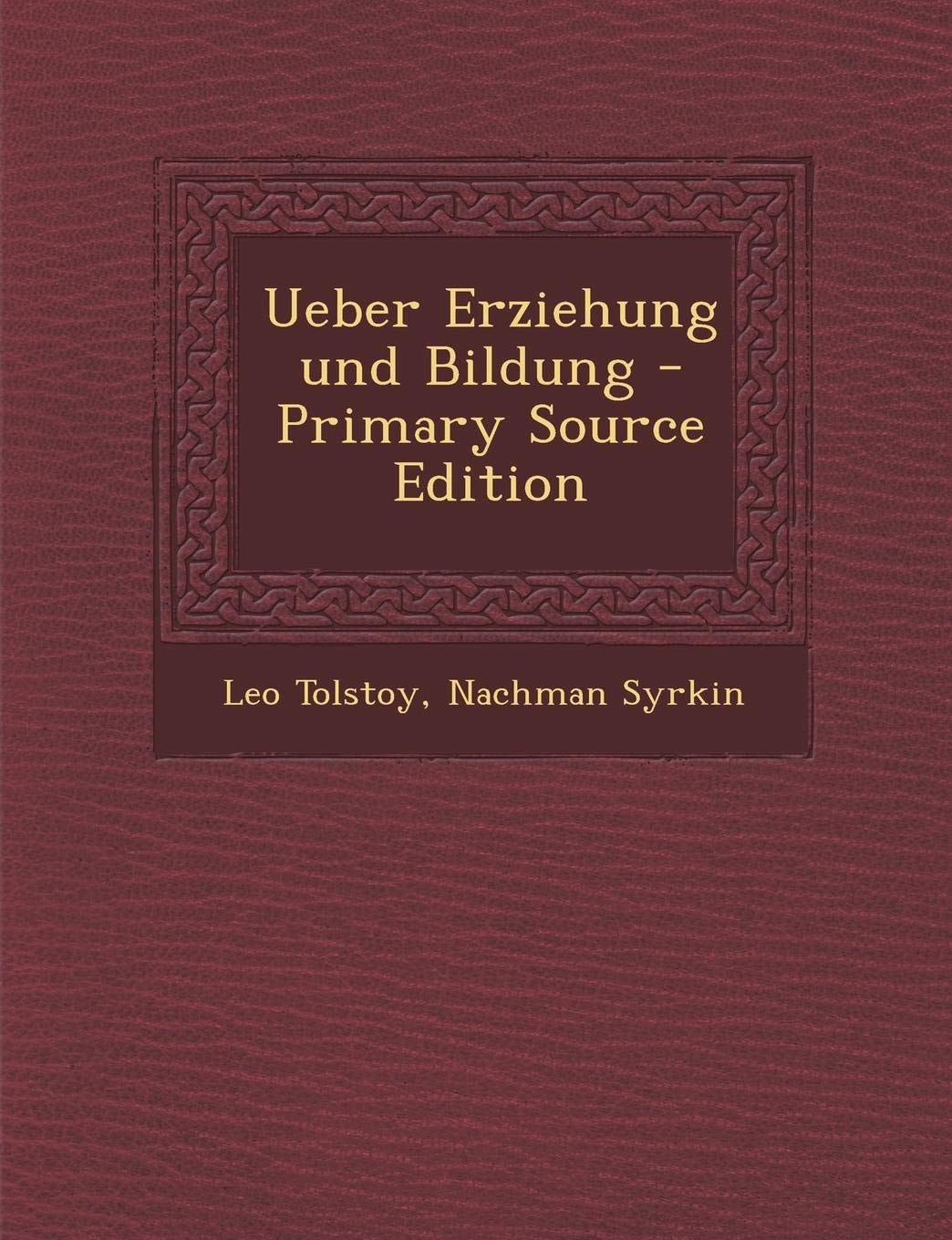 Ueber Erziehung und Bildung - Primary Source Edition