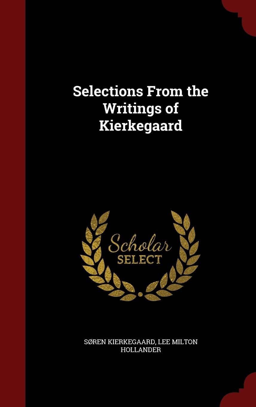 Selections from the Writings of Kierkegaard
