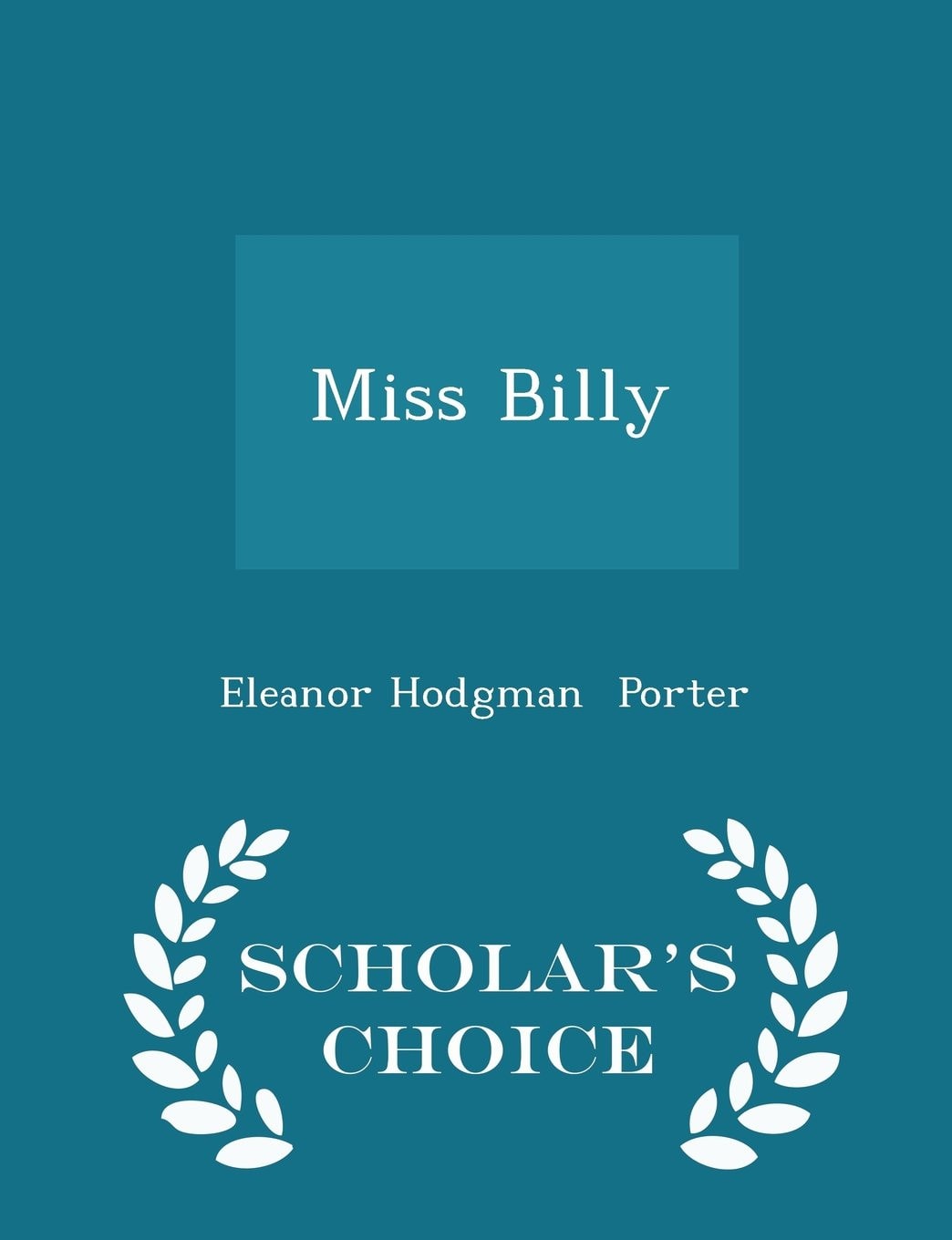 Miss Billy - Scholar's Choice Edition