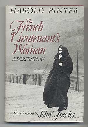The French Lieutenant's Woman - A Screenplay (Signed)