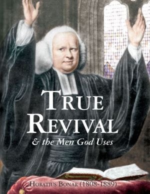 True Revivals And The Men God Uses