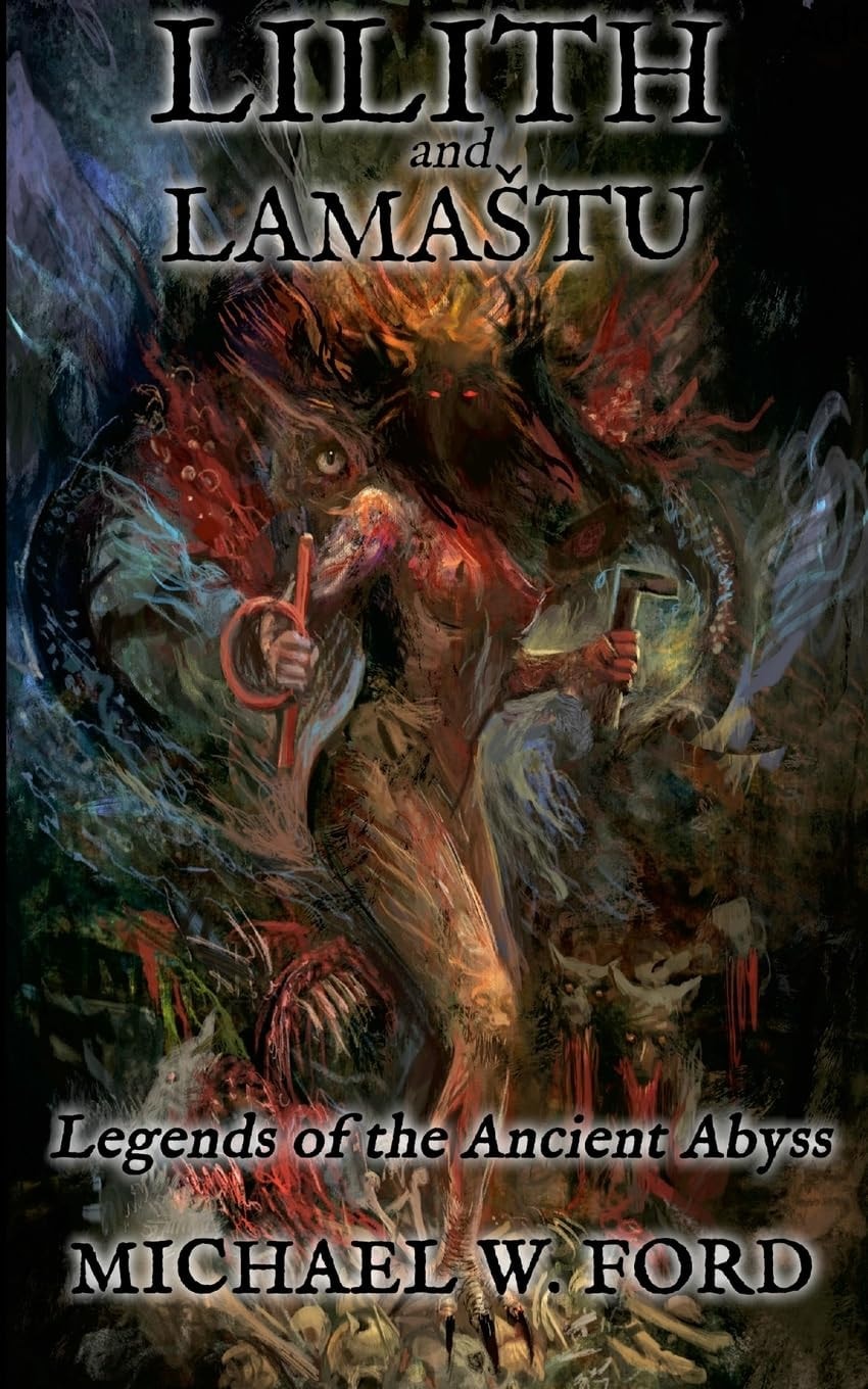Lilith and Lamastu Legends of the Ancient Abyss