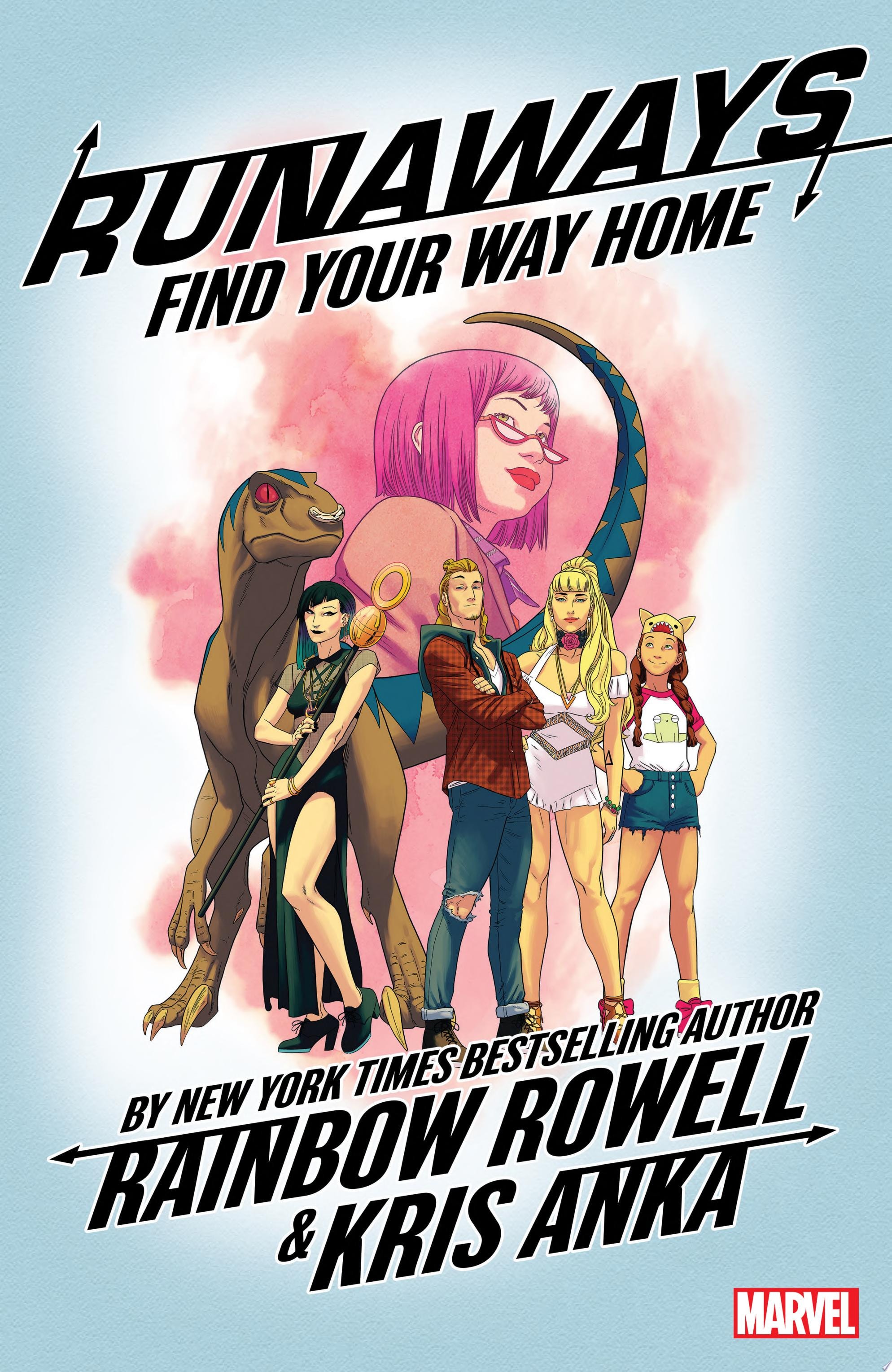 Runaways By Rainbow Rowell Vol. 1 Find Your Way Home