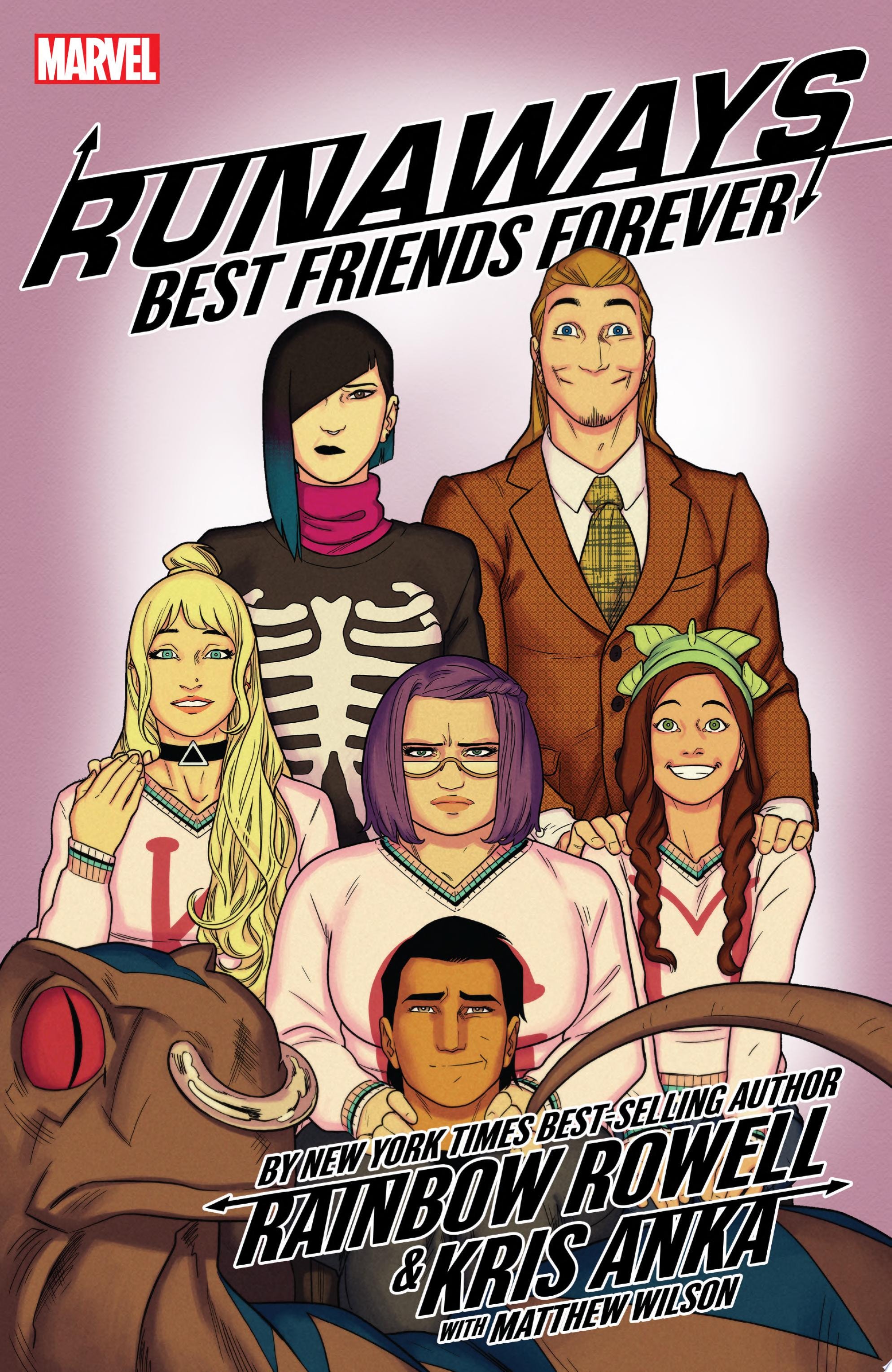 Runaways By Rainbow Rowell & Kris Anka Vol. 2: Best Friends Forever