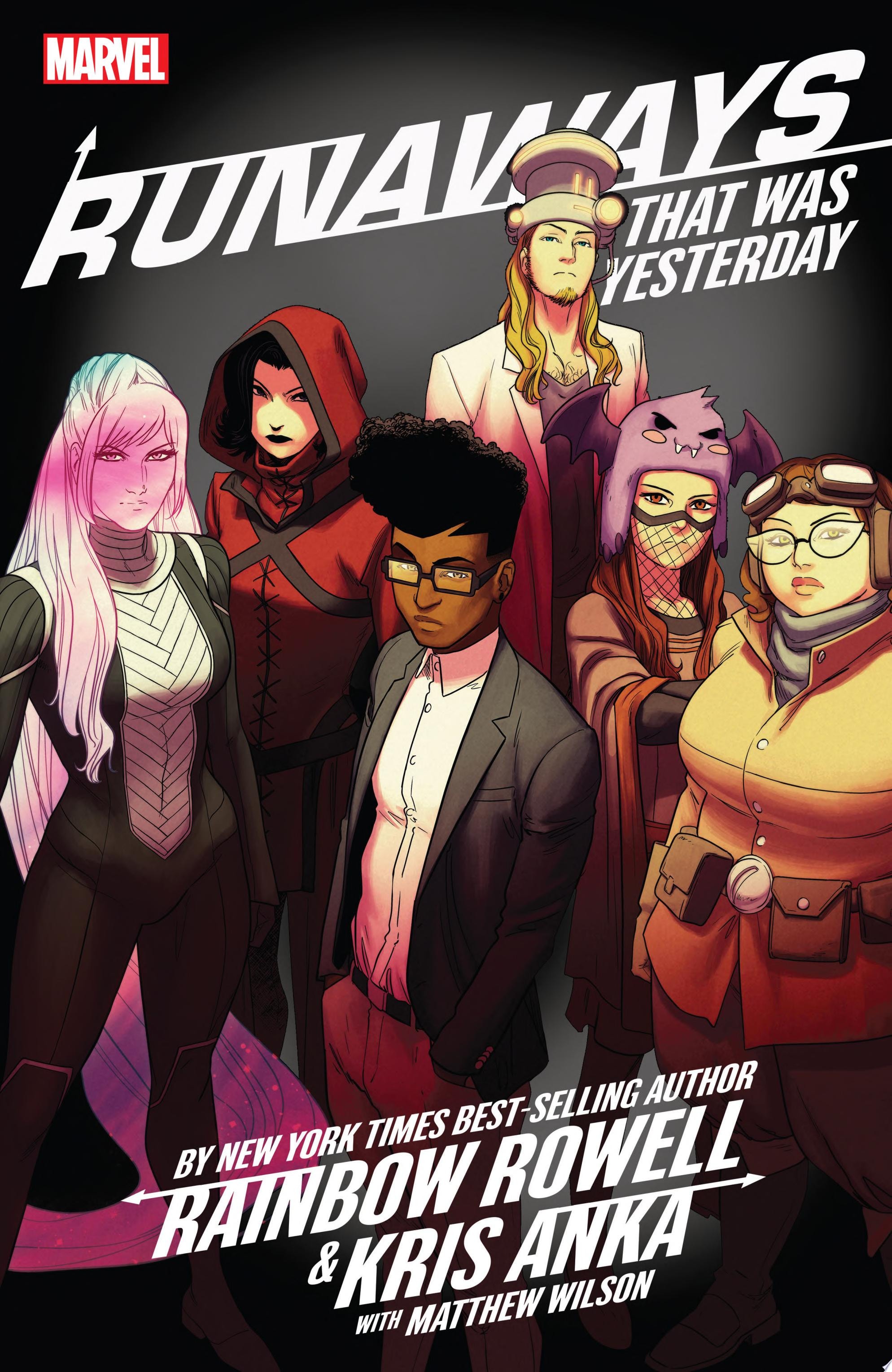 Runaways By Rainbow Rowell & Kris Anka Vol. 3 That Was Yesterday