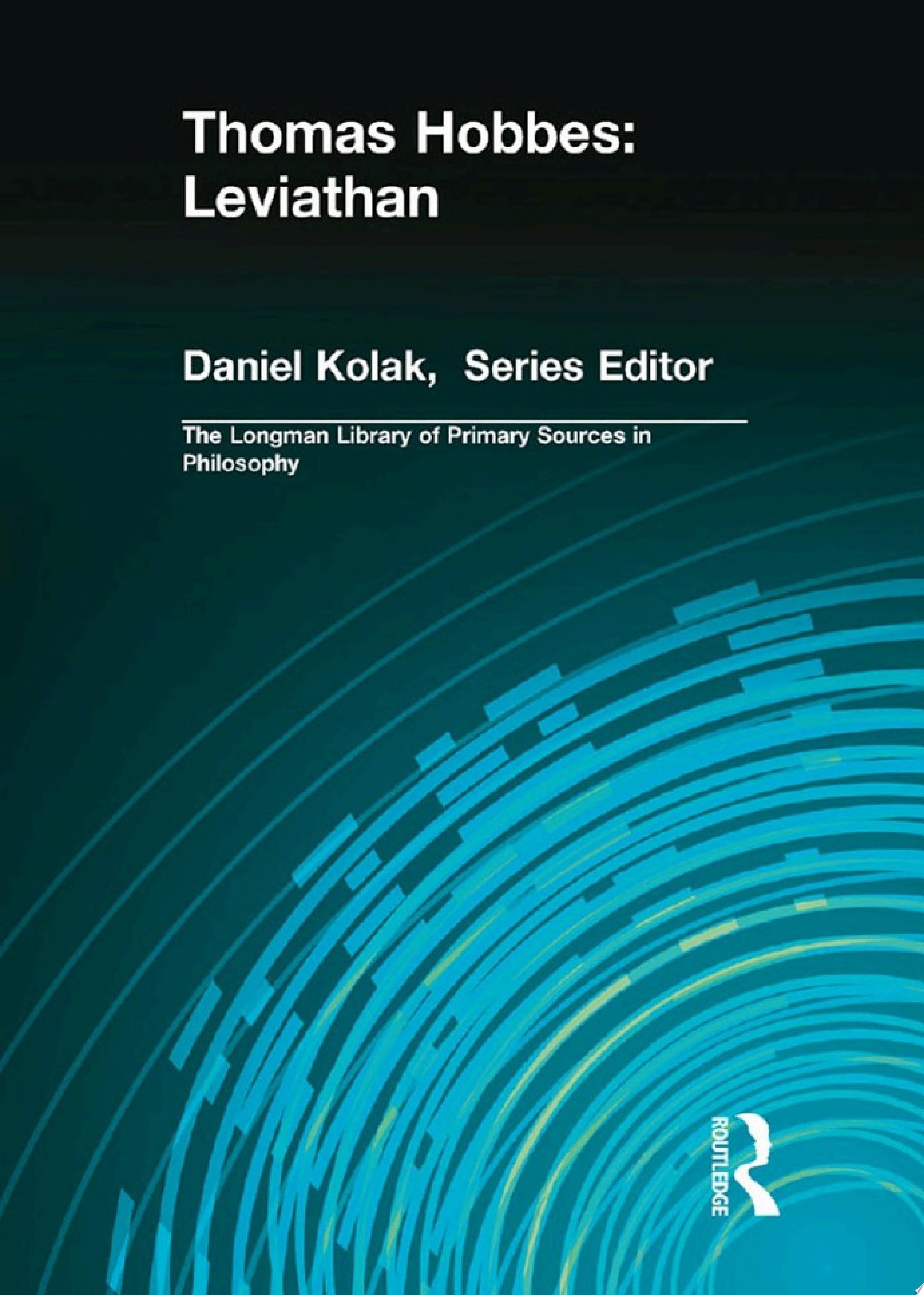 Thomas Hobbes: Leviathan (Longman Library of Primary Sources in Philosophy)