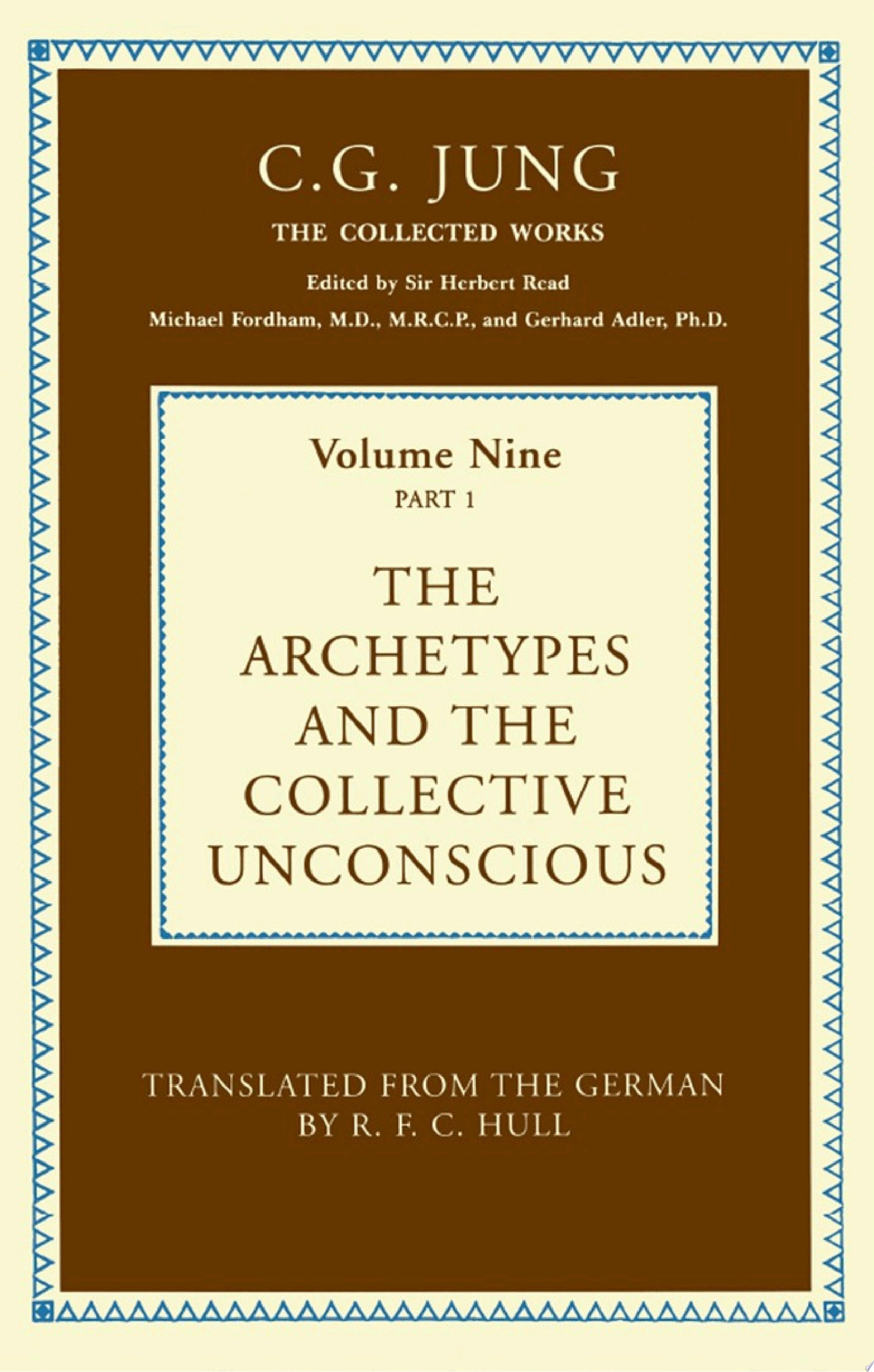 The Archetypes and the Collective Unconscious