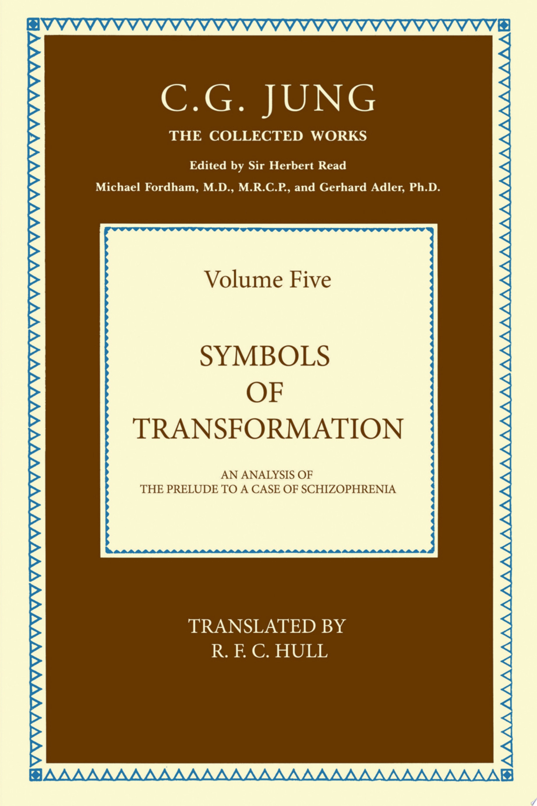 THE COLLECTED WORKS OF C. G. JUNG: Symbols of Transformation (Volume 5)