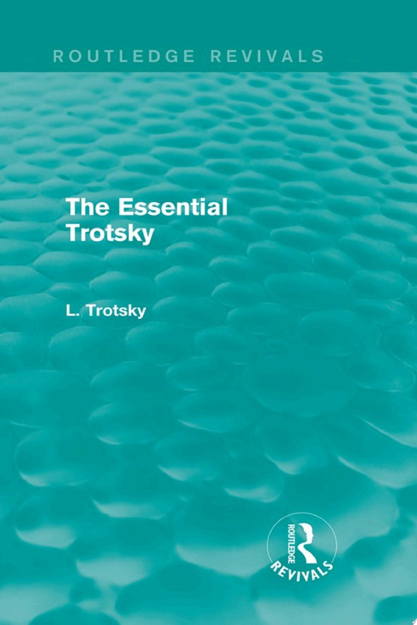 The Essential Trotsky (Routledge Revivals)