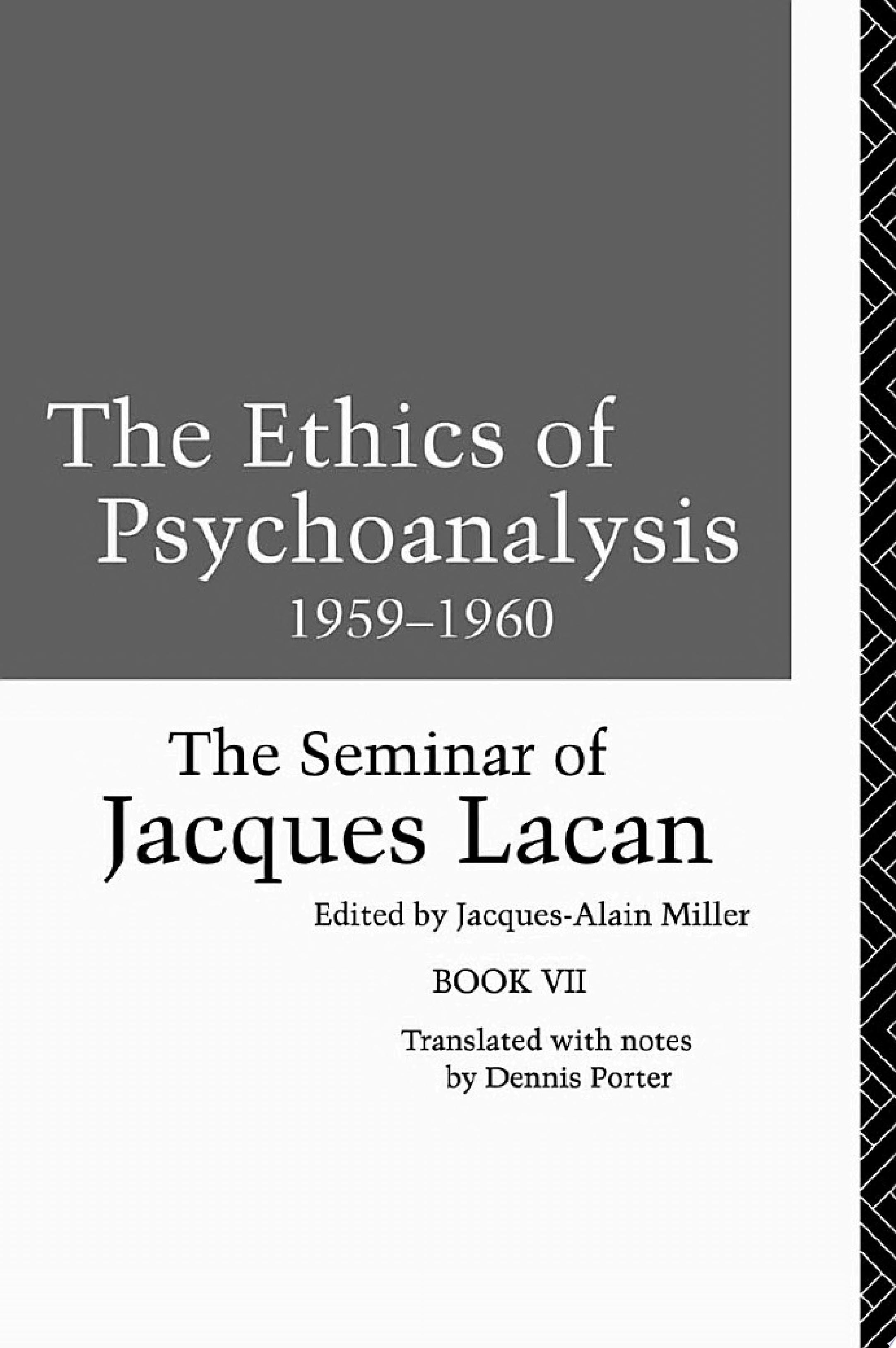 The Ethics of Psychoanalysis 1959-1960