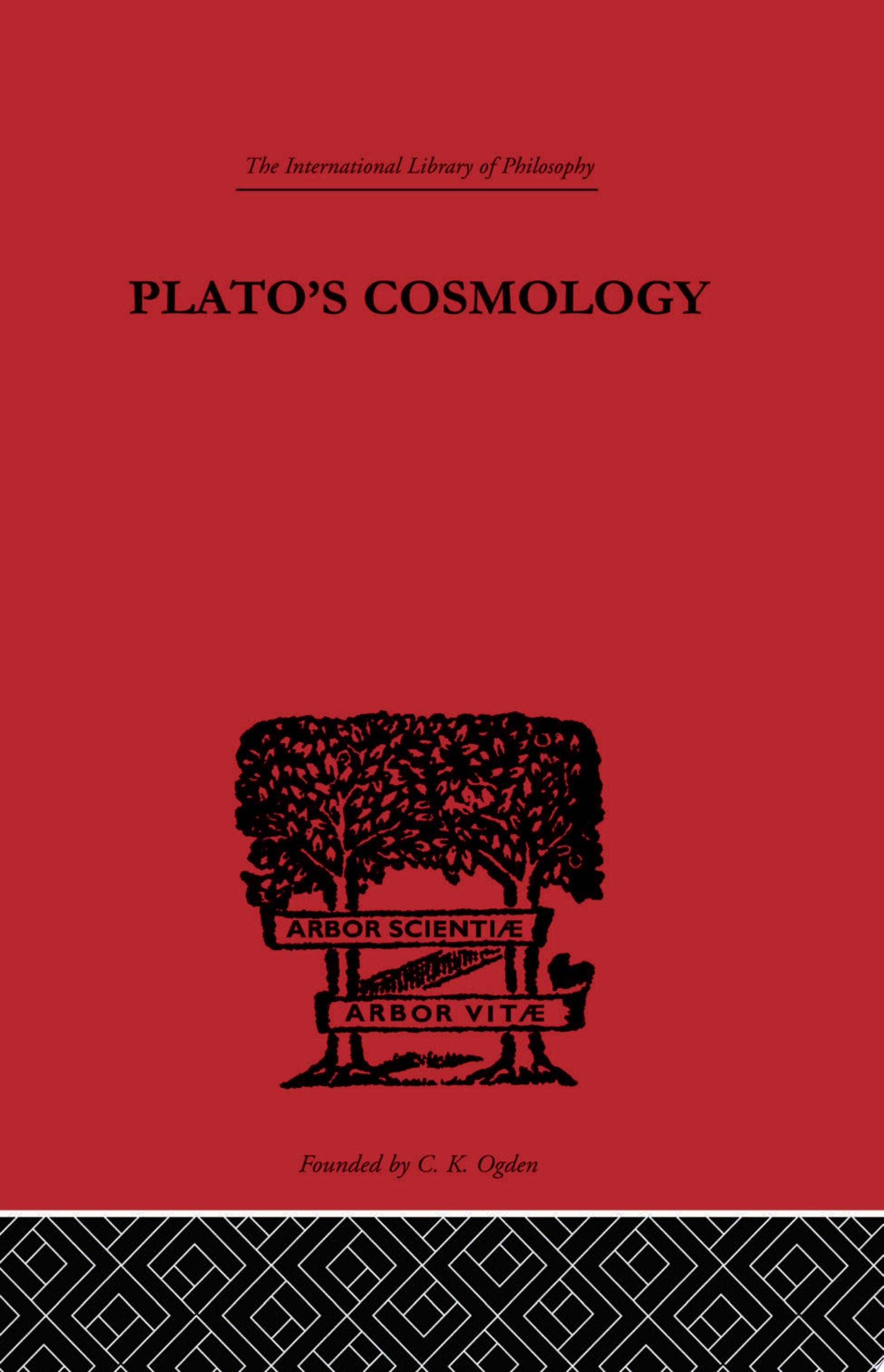 Plato's Cosmology: The Timaeus of Plato