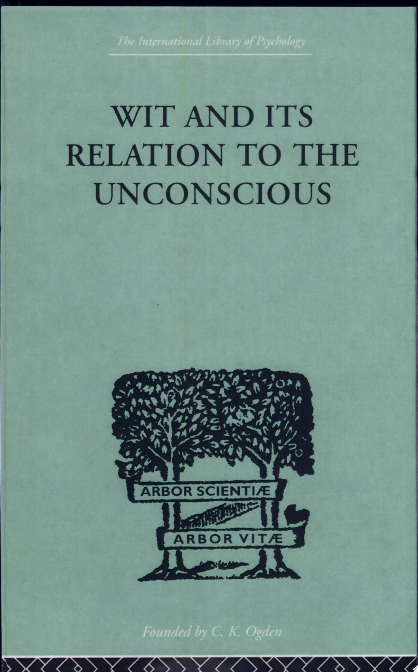 Wit and Its Relation to the Unconscious