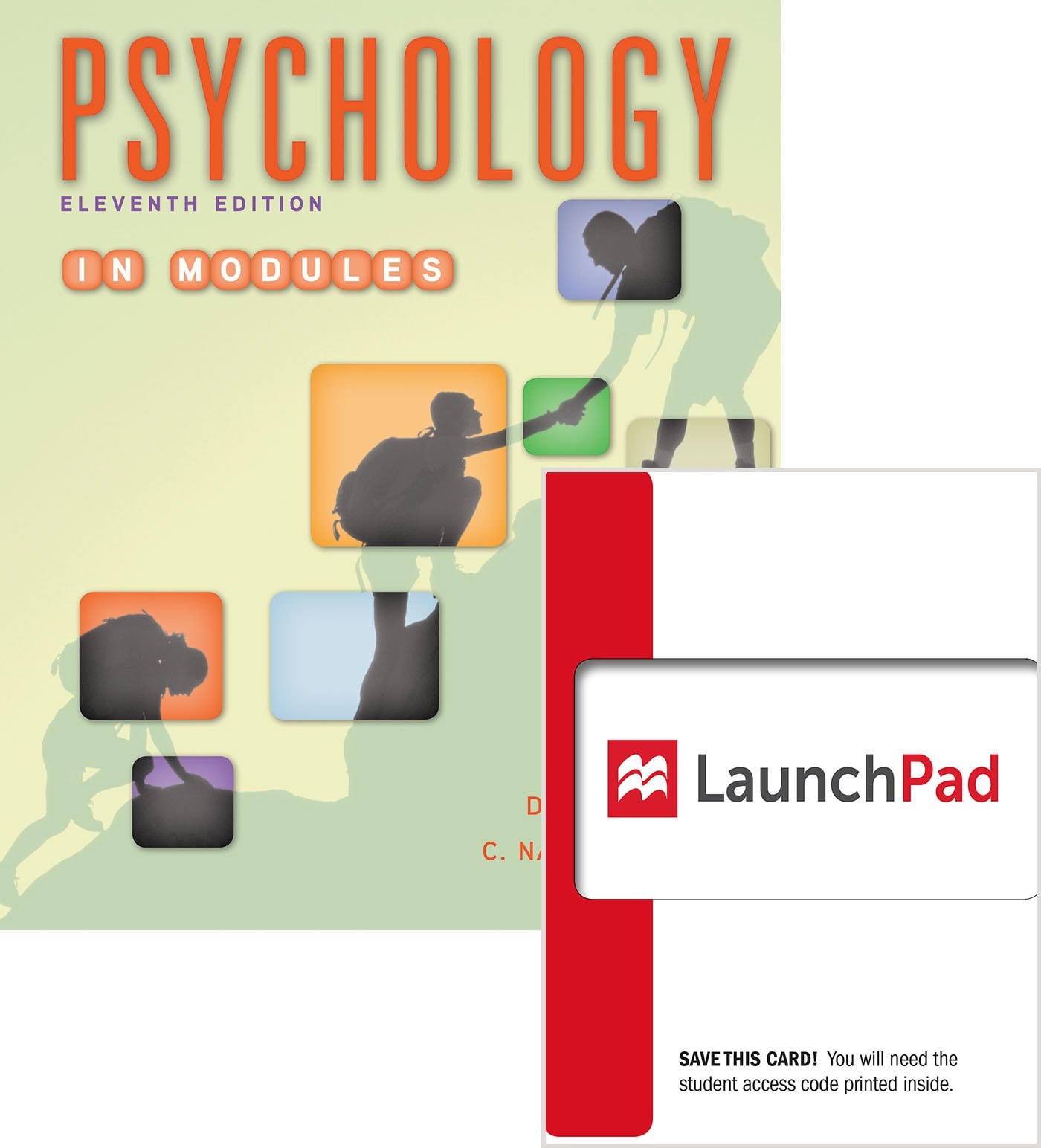 Loose-Leaf Version of Psychology in Modules 11E & Launchpad (Six Month Access for Virtual Bundle) [With Access Code]
