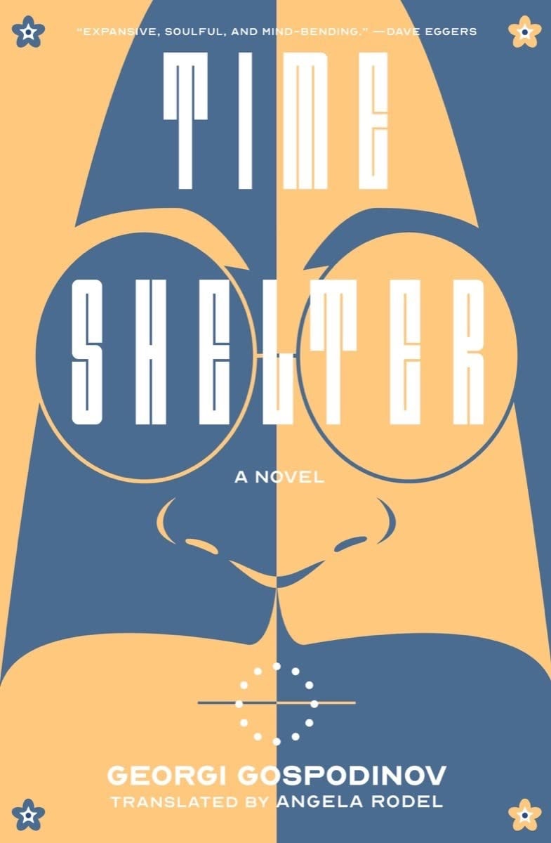 Time Shelter A Novel