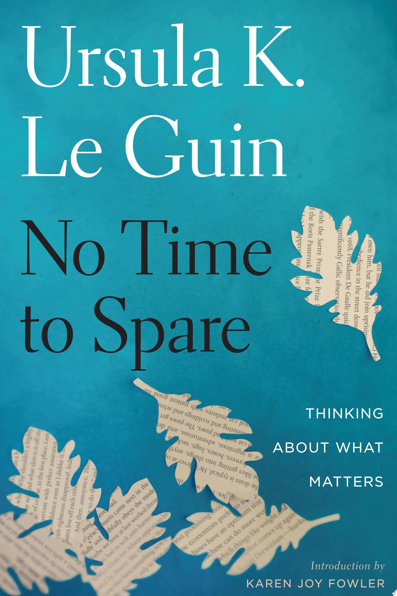 No Time to Spare Thinking about what Matters
