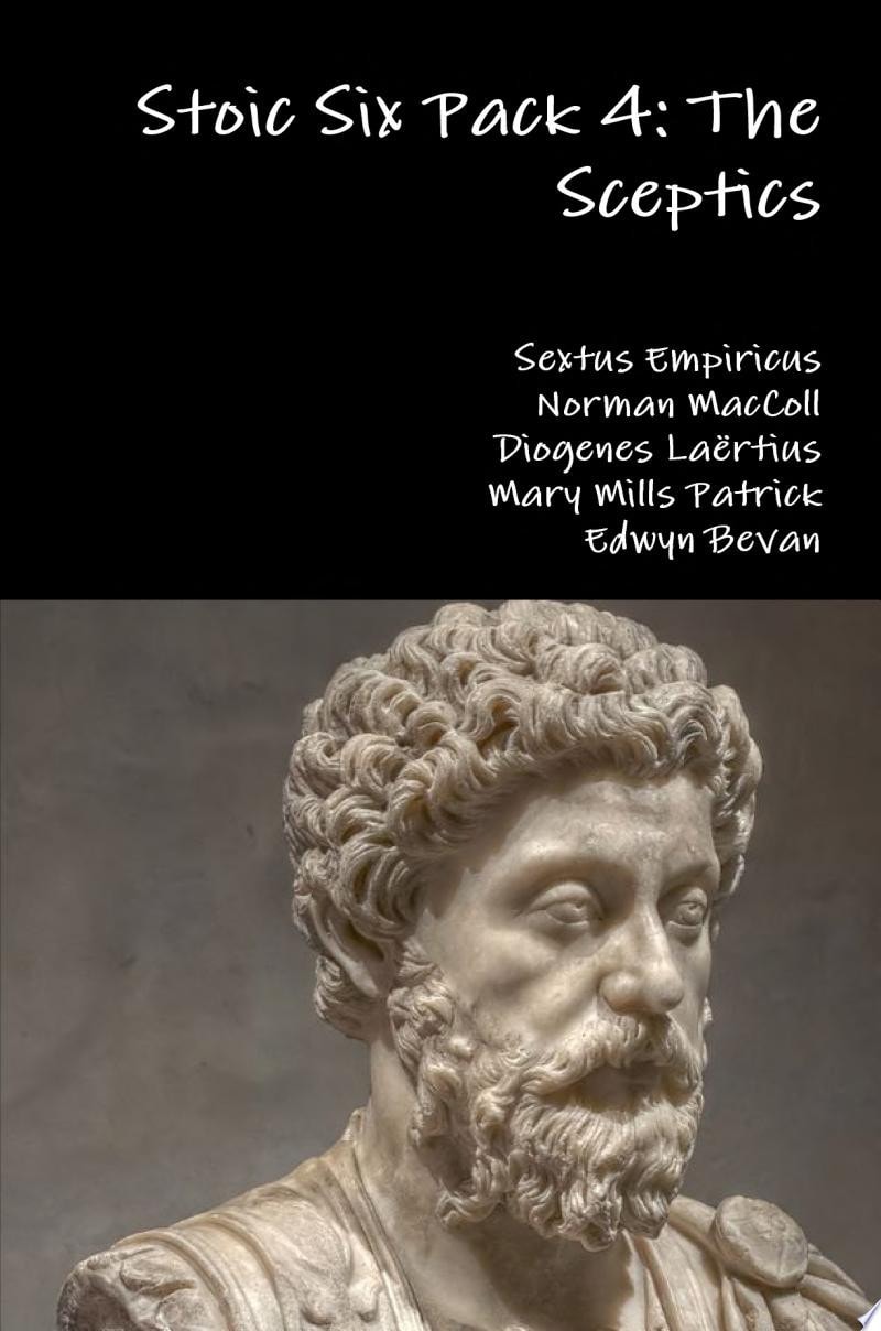 Stoic Six Pack 4: The Sceptics