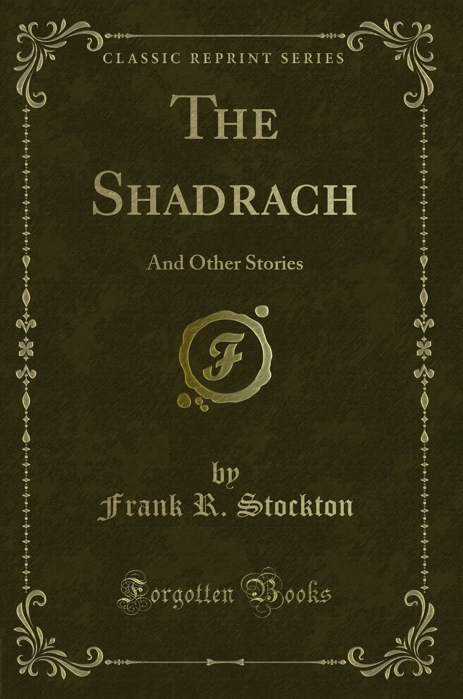 The Shadrach And Other Stories