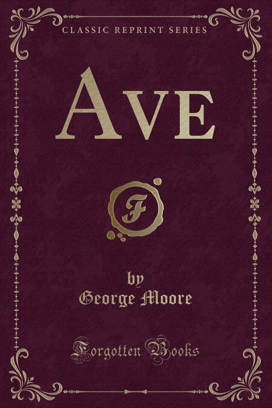 Ave (Classic Reprint)