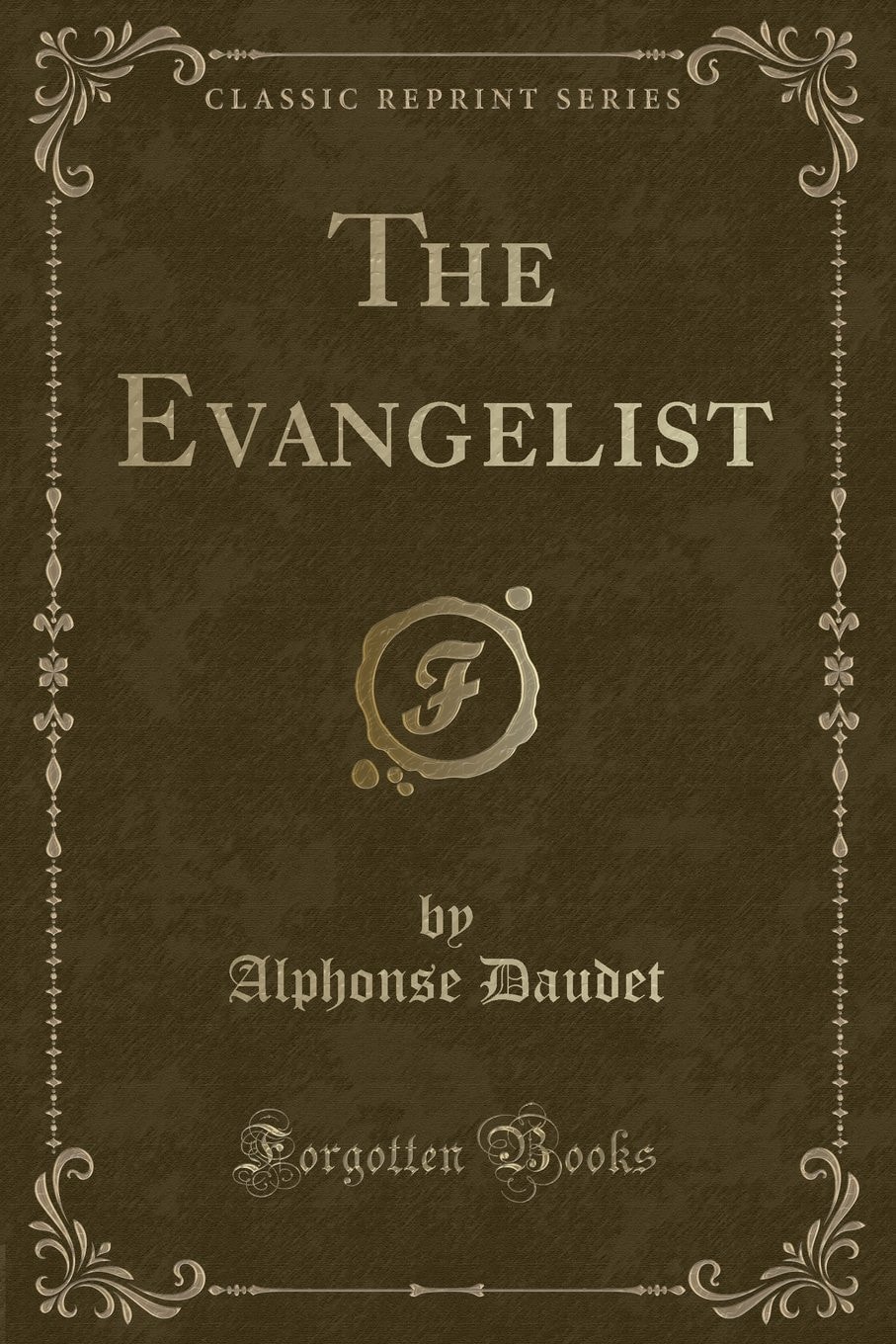 The Evangelist (Classic Reprint)