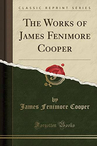 The Works of James Fenimore Cooper