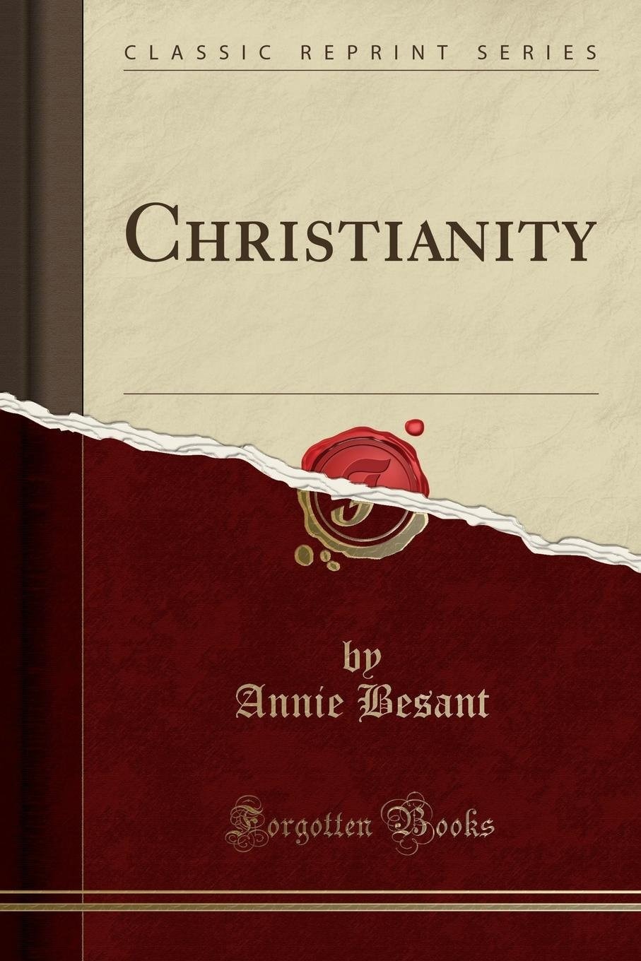 Christianity (Classic Reprint)