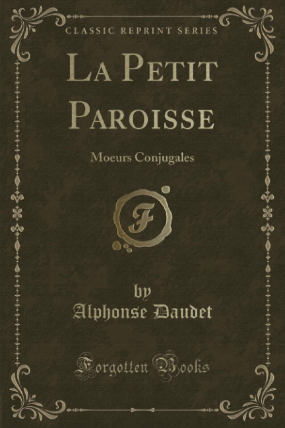 La Petit Paroisse: Moeurs Conjugales