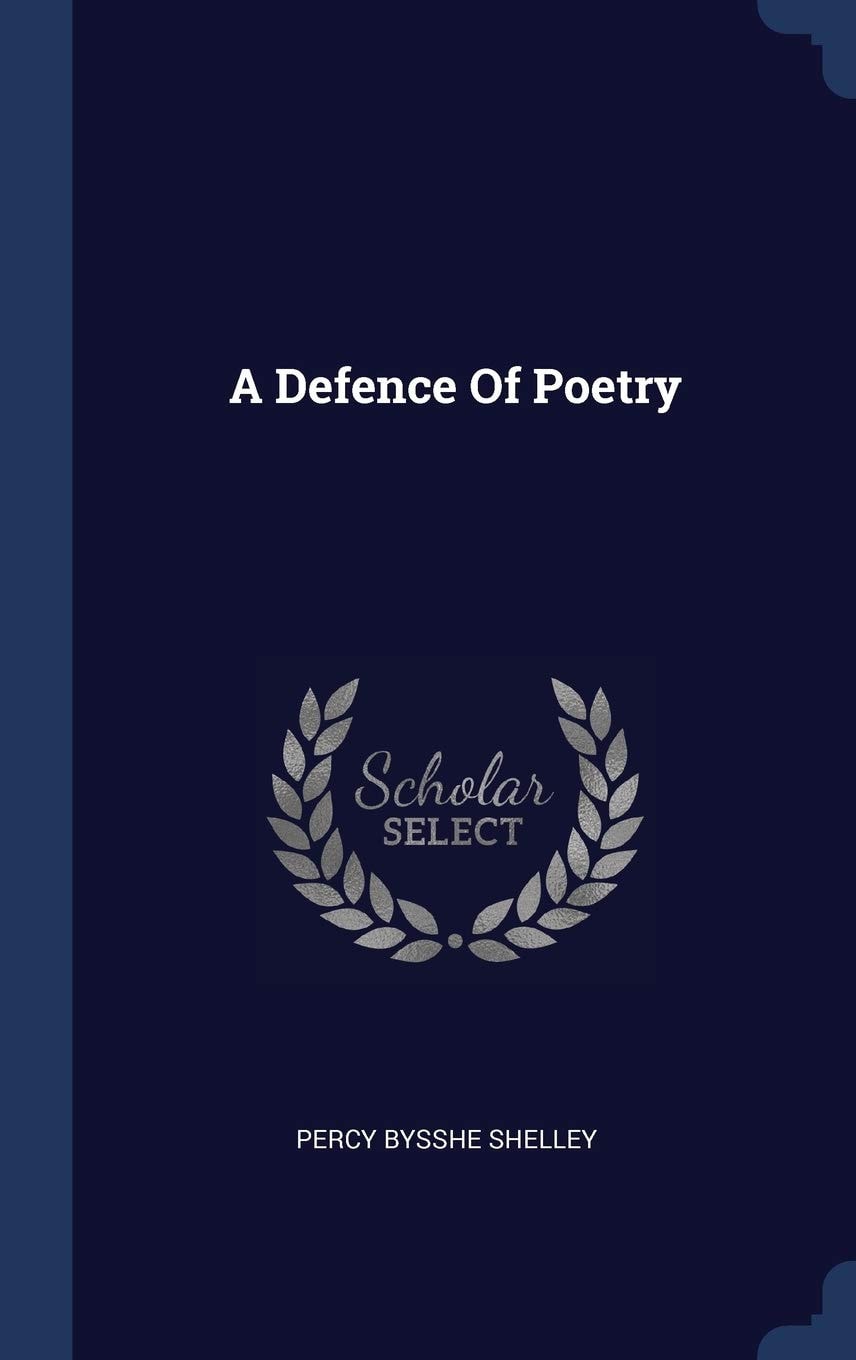 A Defence of Poetry