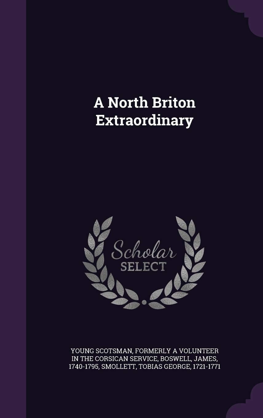 A North Briton Extraordinary