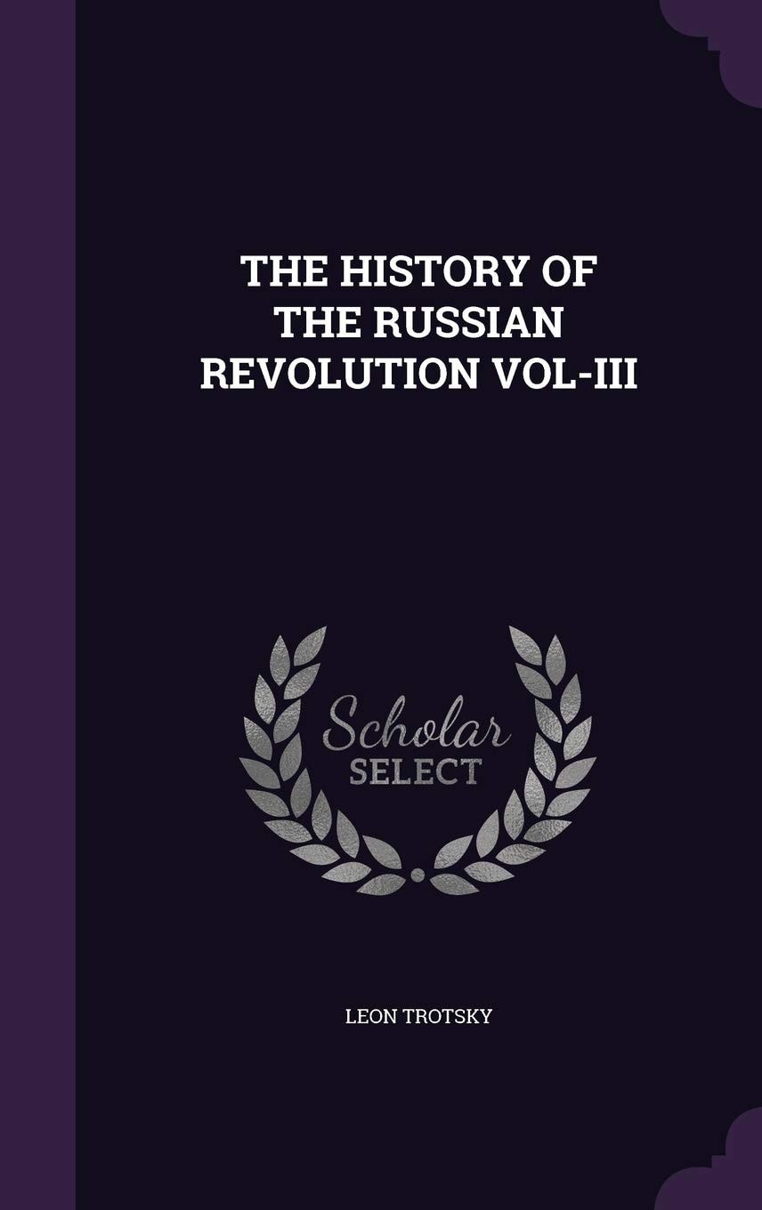 The History of the Russian Revolution Vol-III