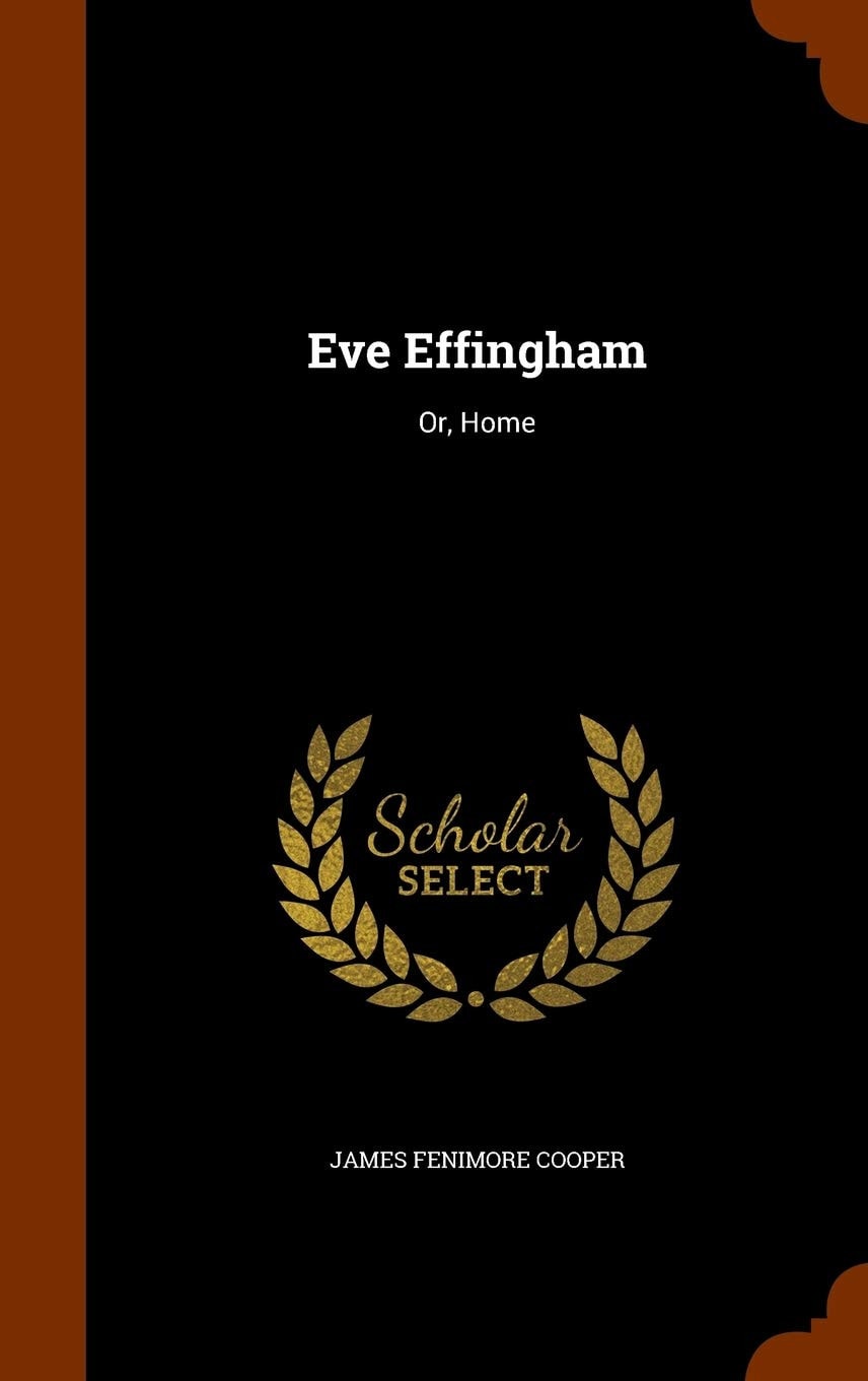 Eve Effingham Or, Home