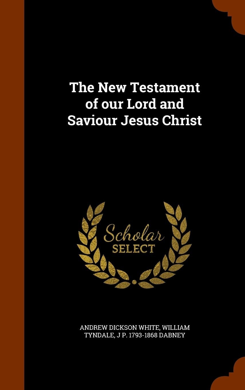 The New Testament of Our Lord and Saviour Jesus Christ