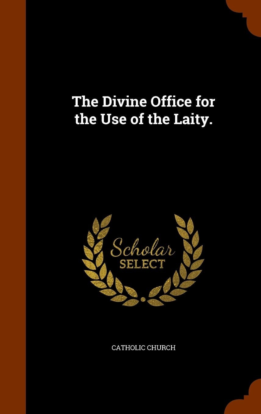 The Divine Office for the Use of the Laity