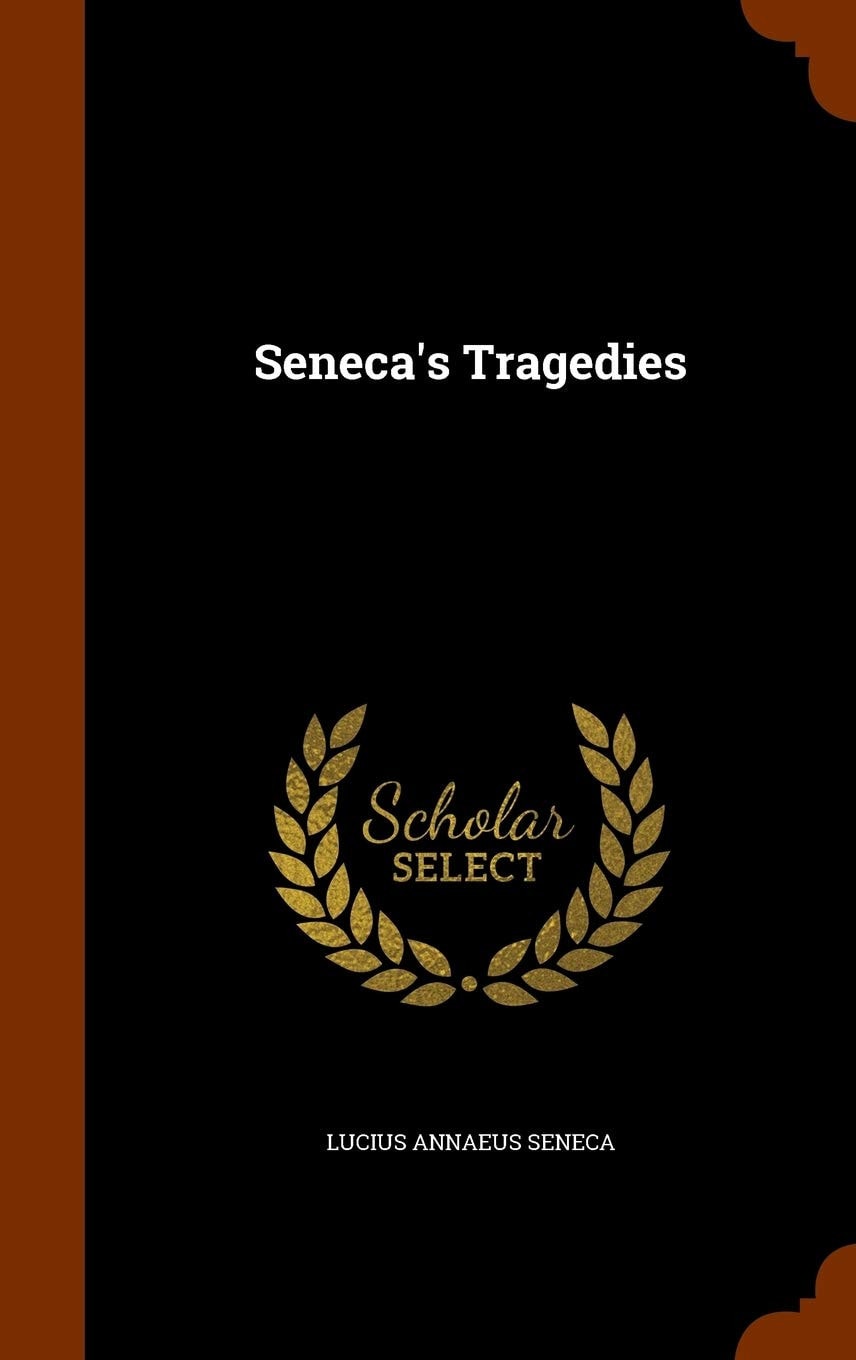 Seneca's Tragedies