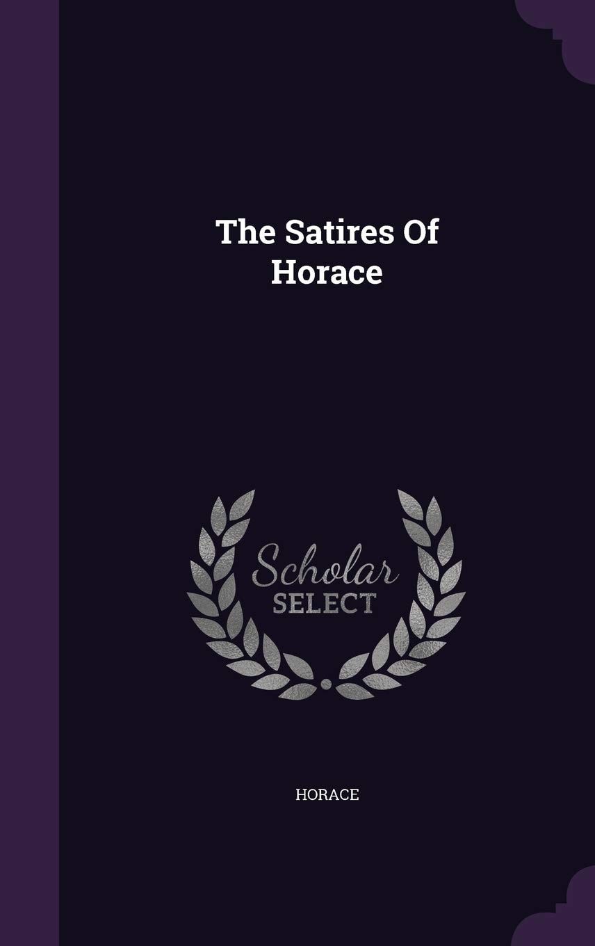 The Satires of Horace